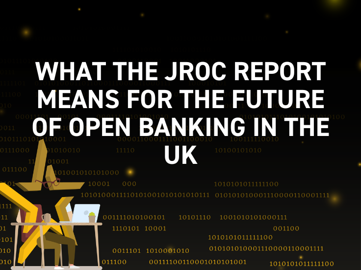 What the JROC report means for the future of open banking in the UK ...